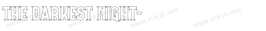 THE DARKEST NIGHT字体转换